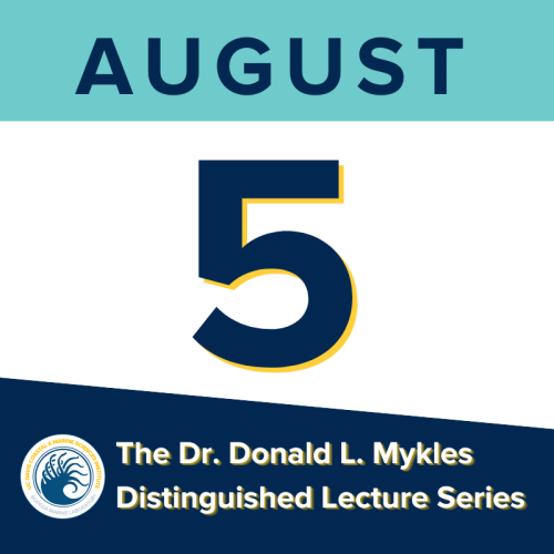 A graphic showing the date of August 5th and a logo for the Dr. Donald L. Mykles Distinguished Lecture Series at BML
